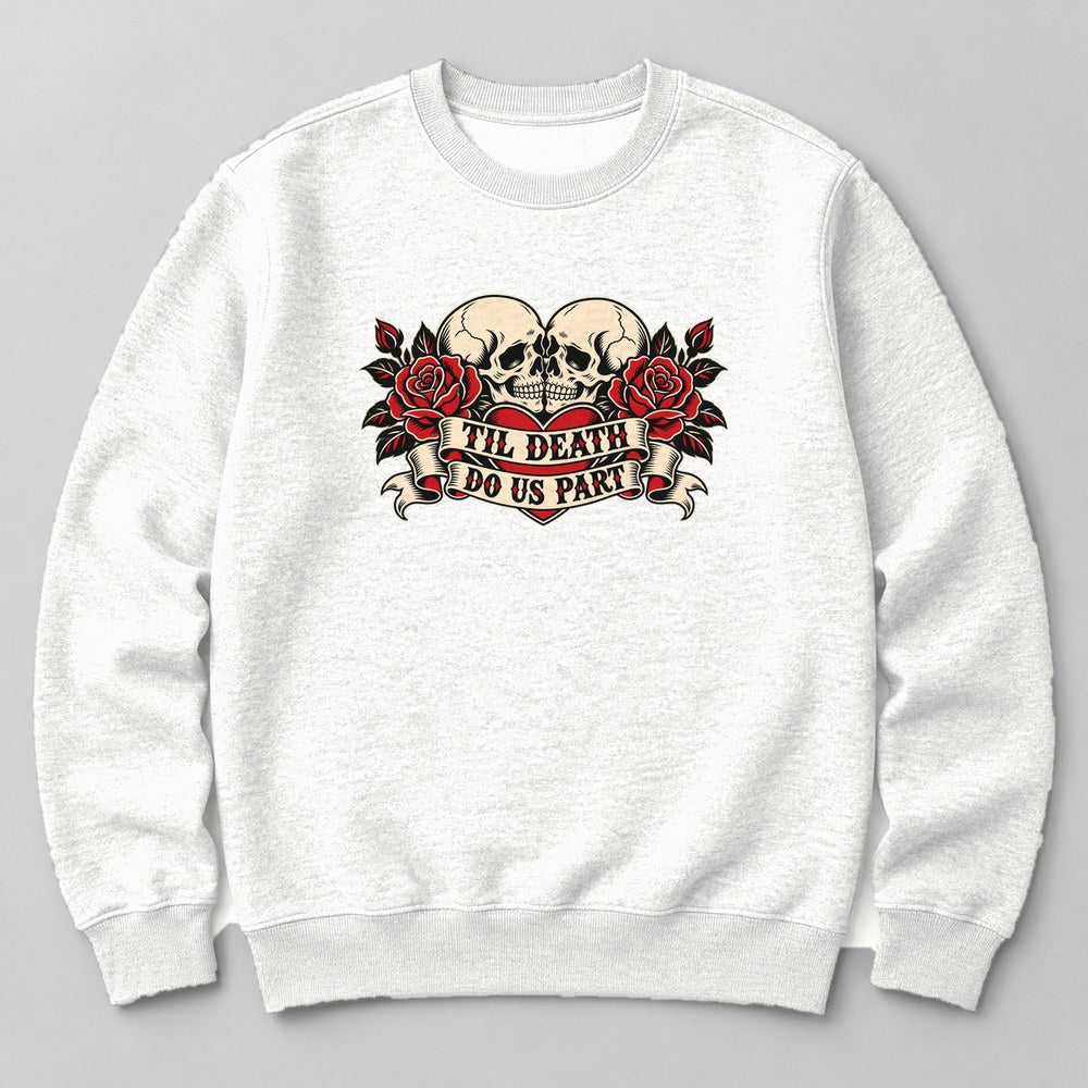 Til Death Do Us Part Sweatshirt in White