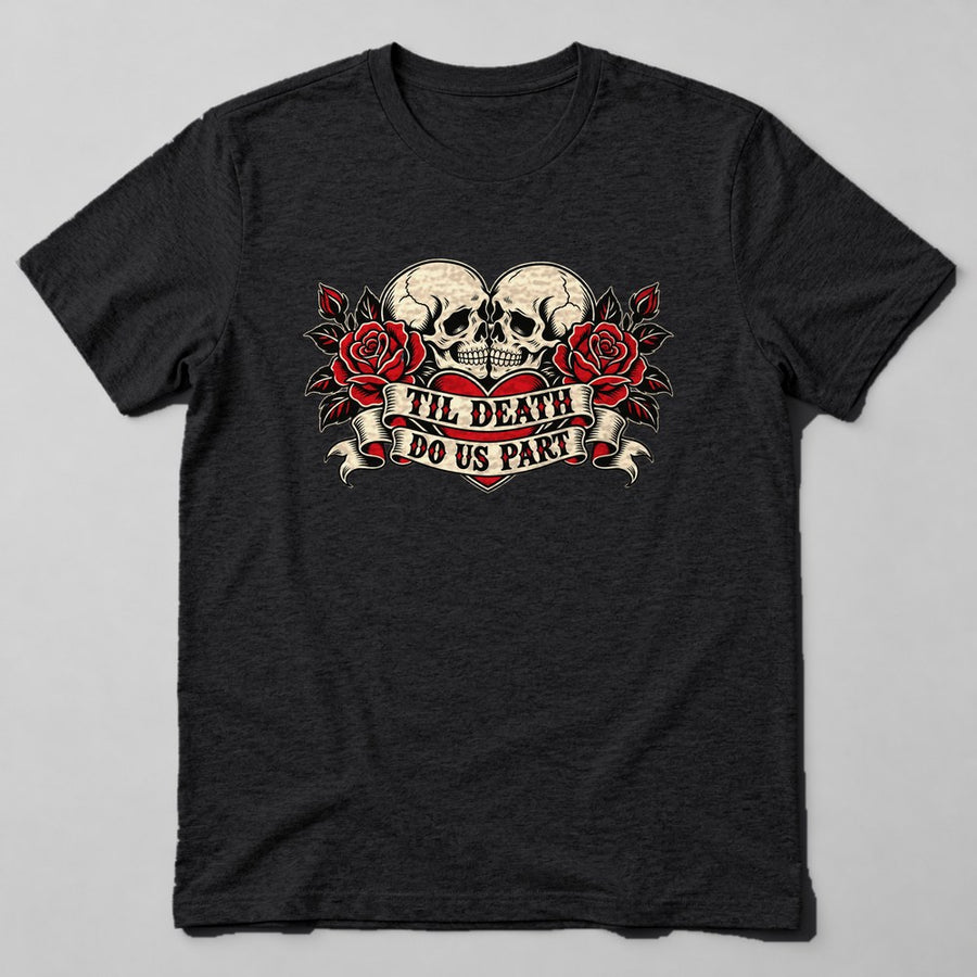 Til Death Do Us Part T-Shirt in Black