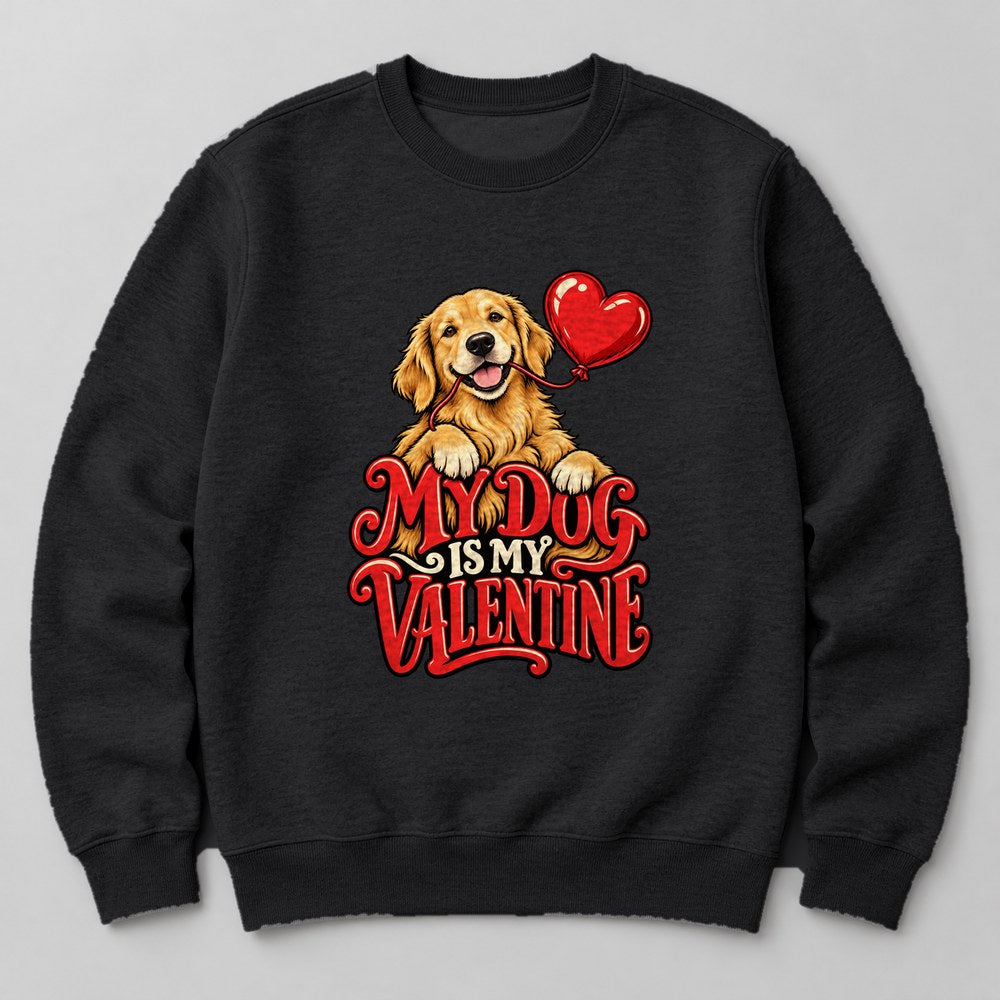 My Dog is my Valentine Sweatshirt in Black