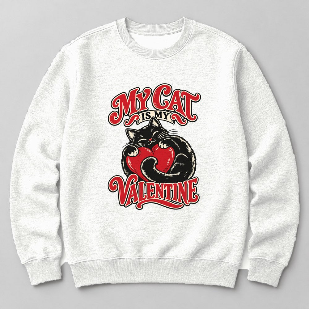 My Cat is my Valentine Sweatshirt in White