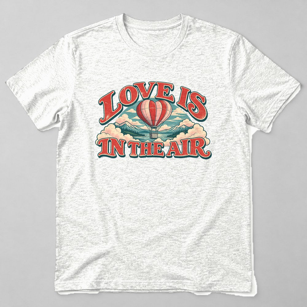 Love is in the Air T-Shirt in White