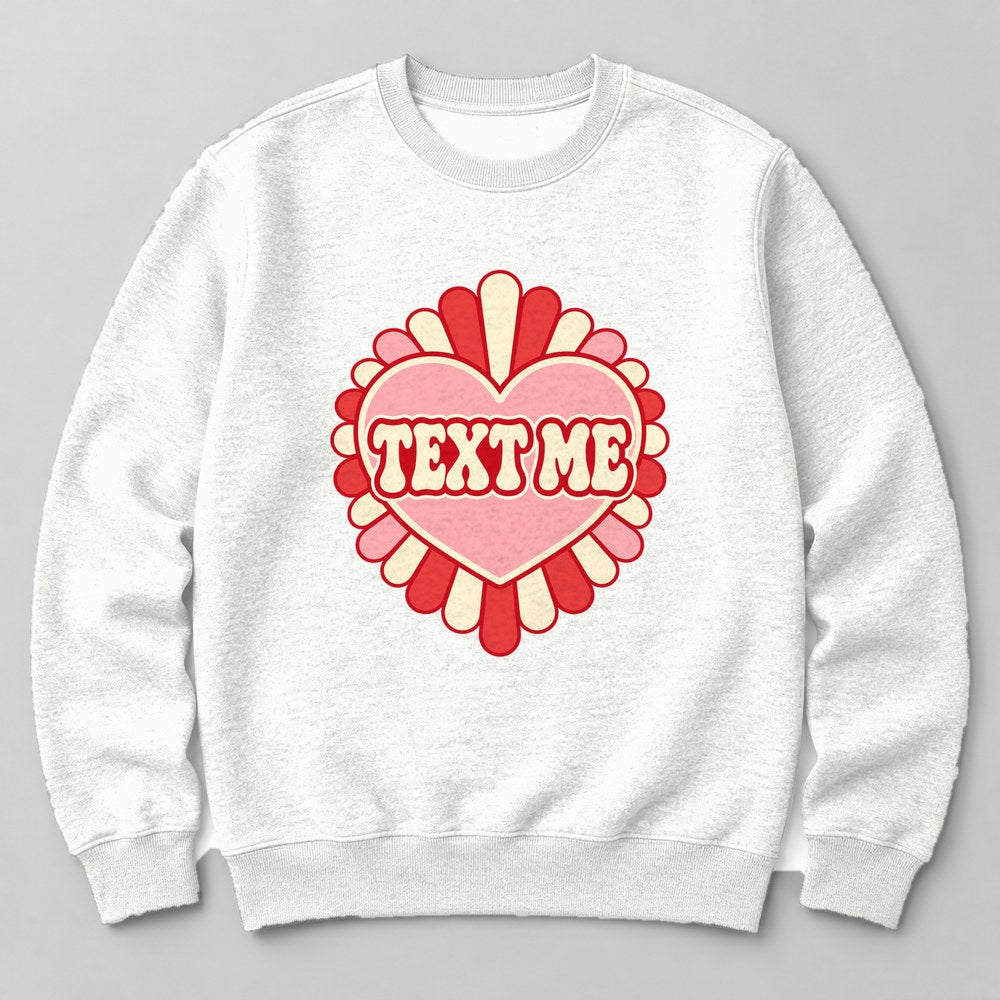 Text Me Sweatshirt in White