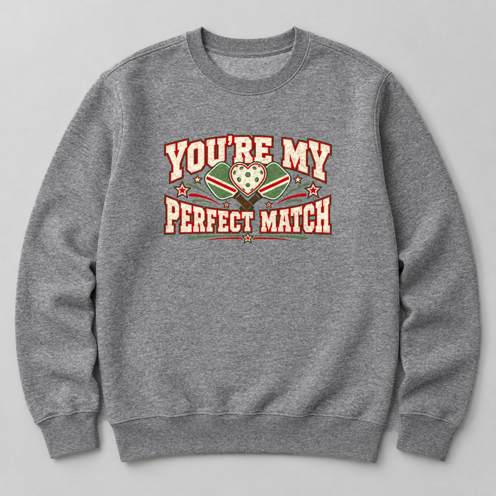 You're my Perfect Match Sweatshirt in Heather Grey