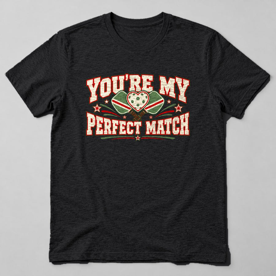 You're my Perfect Match T-Shirt in Black