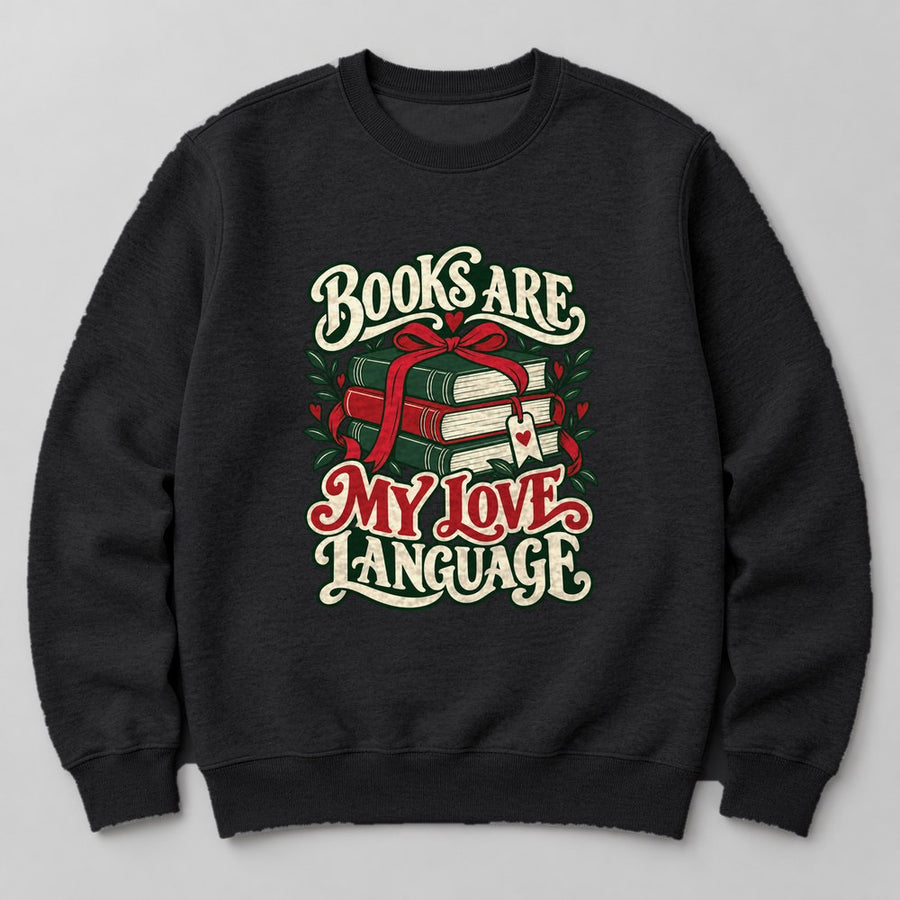 Books Are my Love Language Sweatshirt in Black
