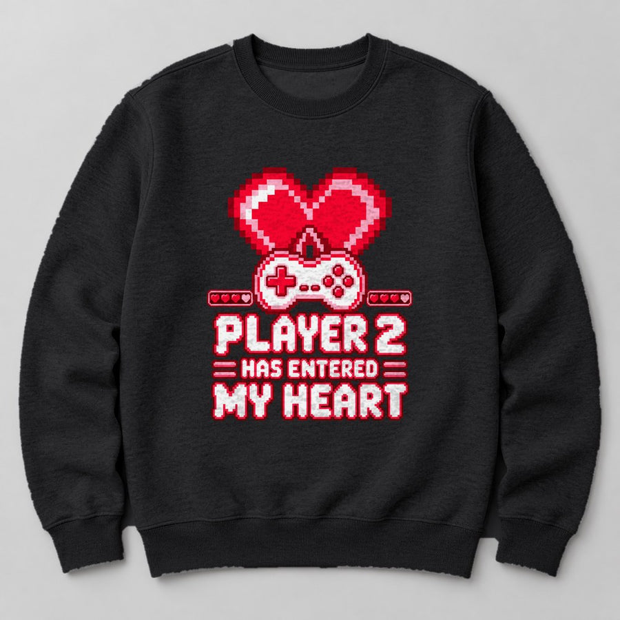 Player 2 Has Entered my Heart Sweatshirt in Black
