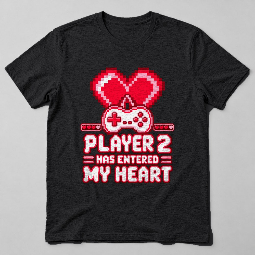 Player 2 Has Entered my Heart T-Shirt in Black
