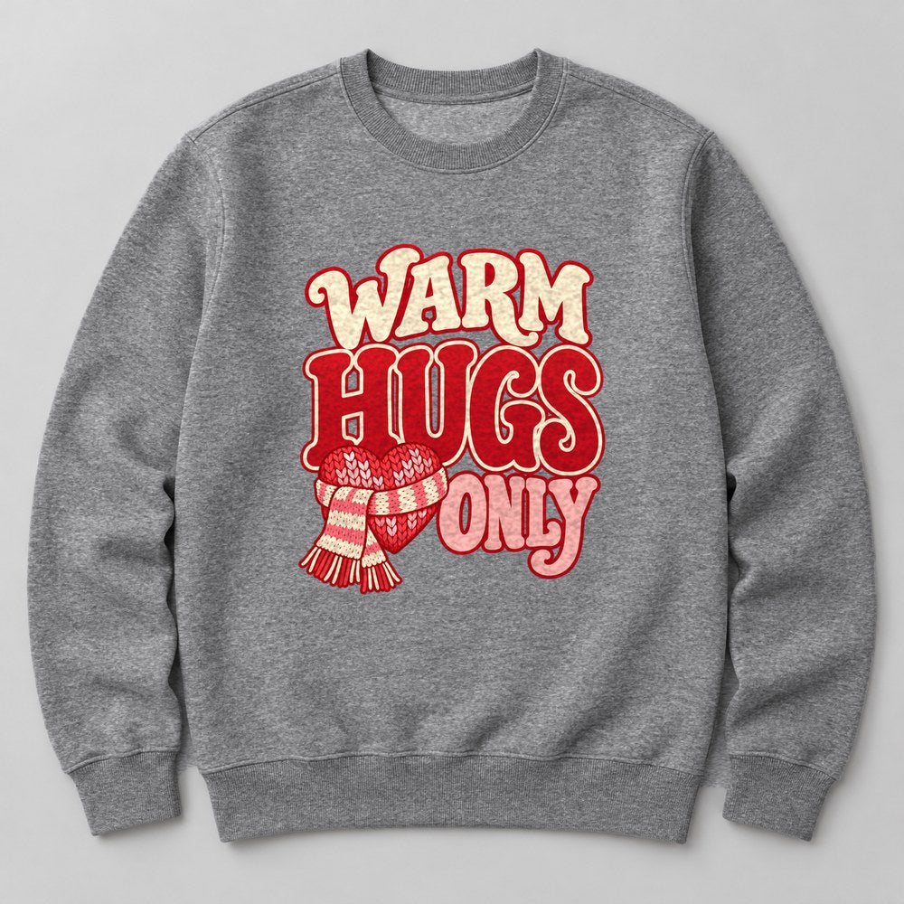 Warm Hugs Only Sweatshirt in Heather Grey