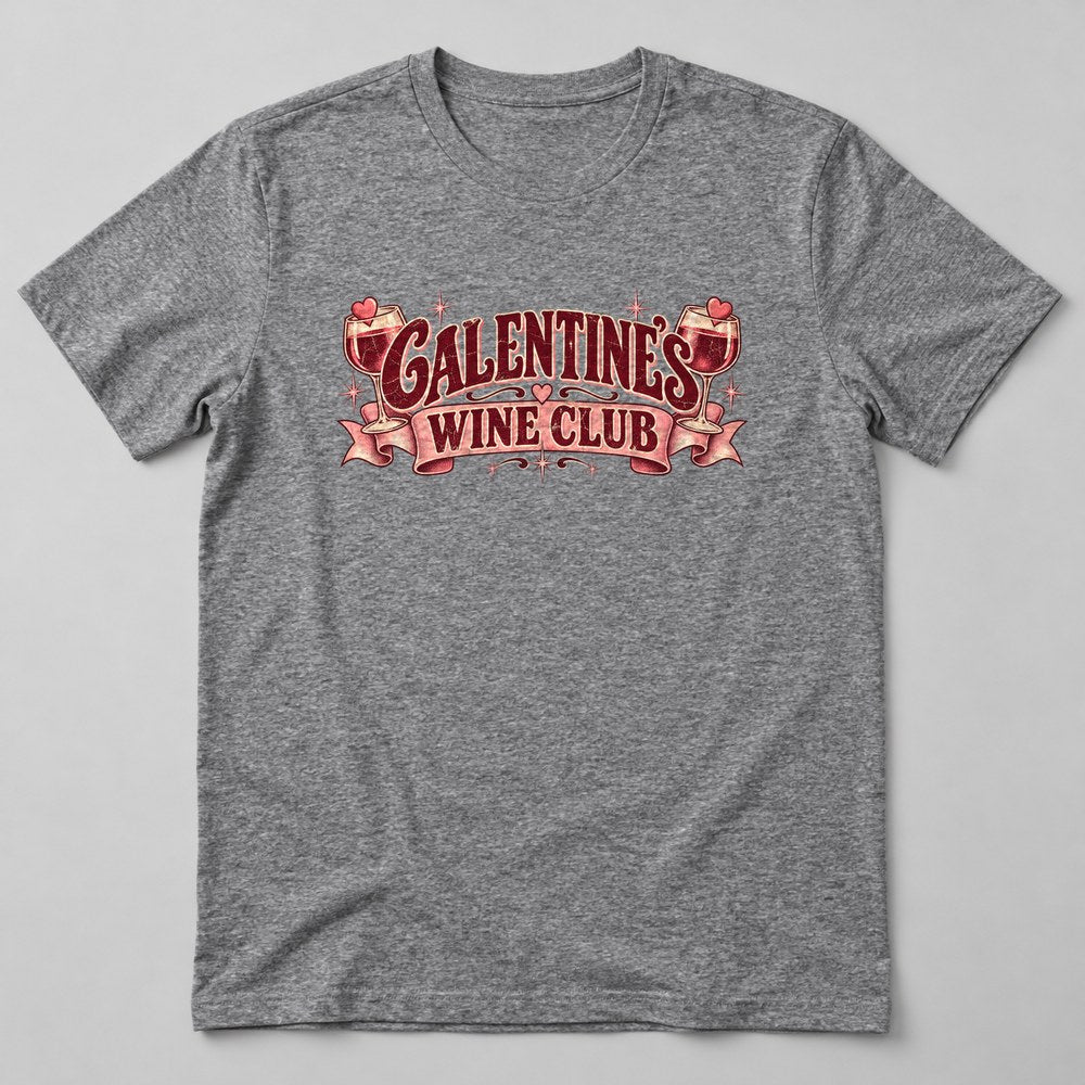 Galentine's Wine Club T-Shirt in Heather Grey