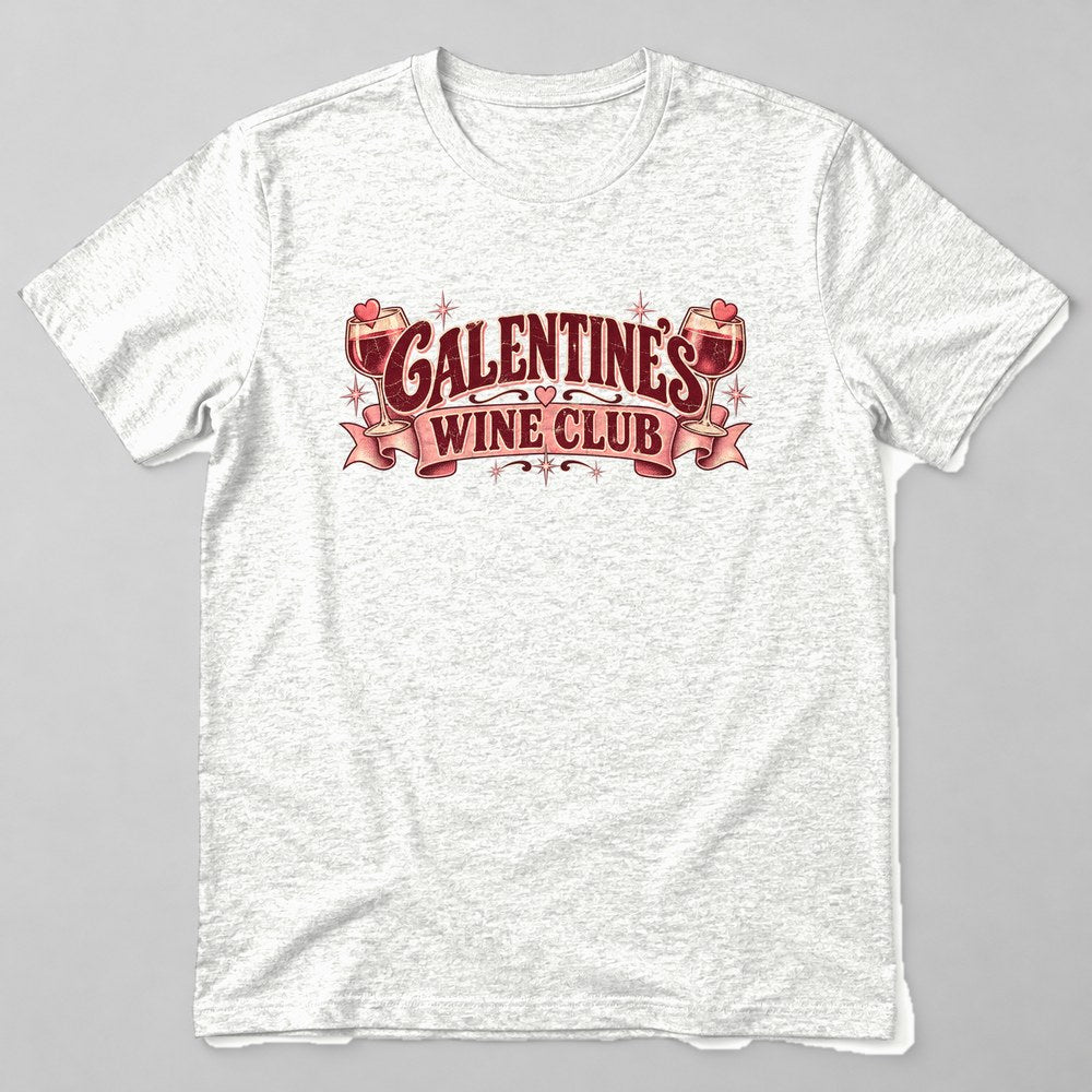 Galentine's Wine Club T-Shirt in White