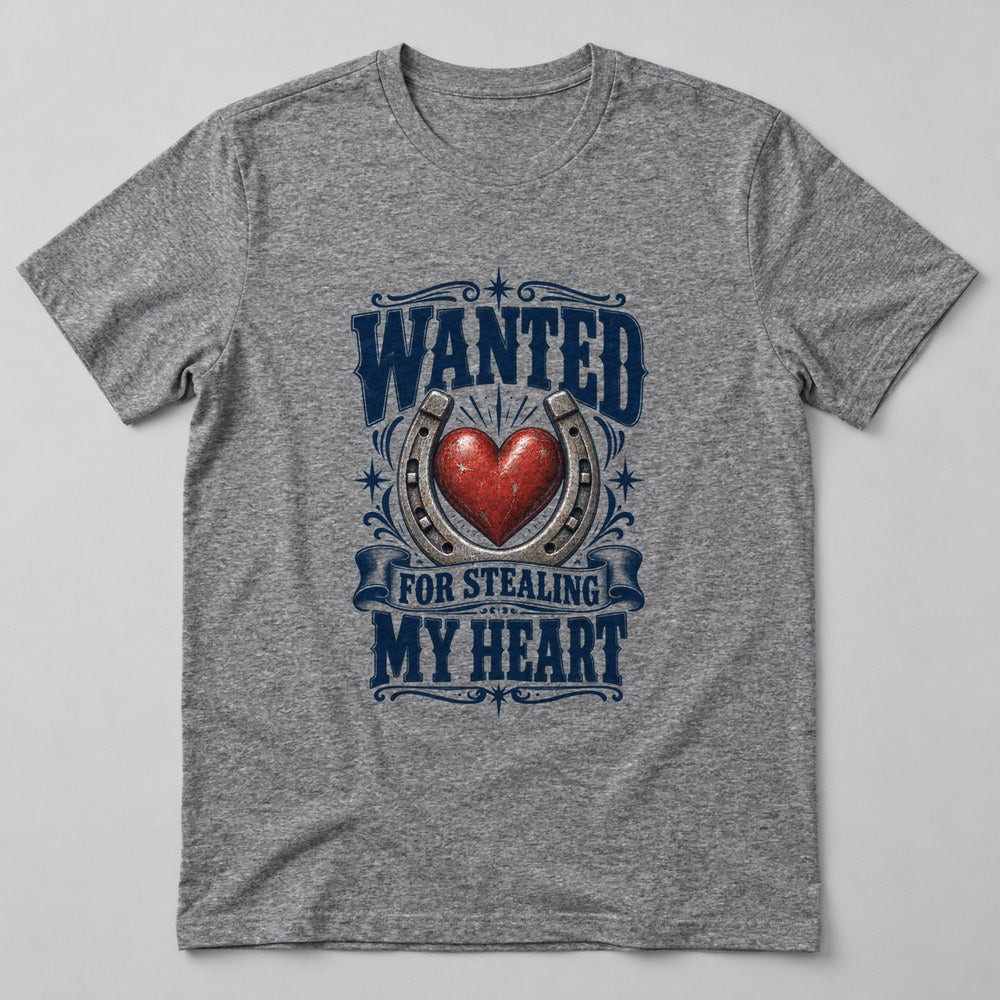 Wanted for Stealing my Heart T-Shirt in Heather Grey