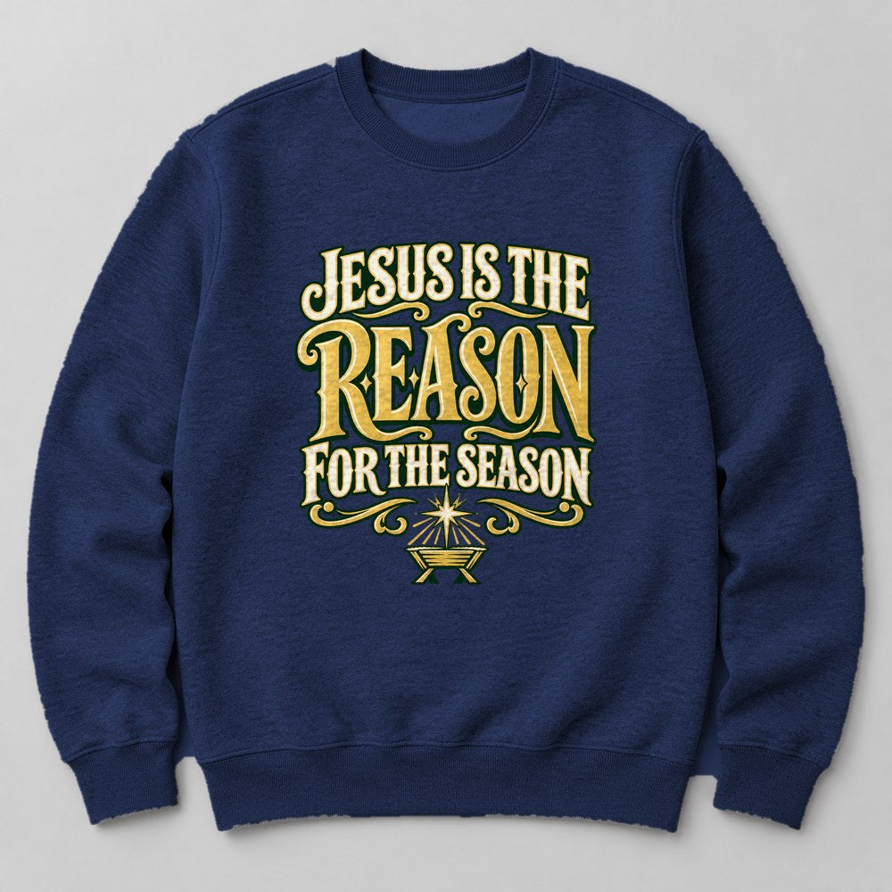 Jesus is the Reason for the Season Sweatshirt in Navy