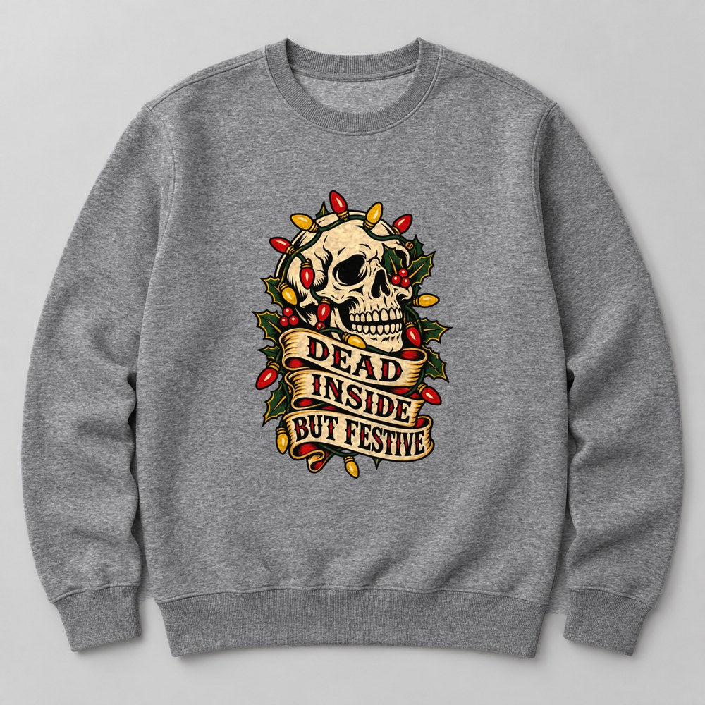 Dead Inside But Festive Sweatshirt in Heather Grey