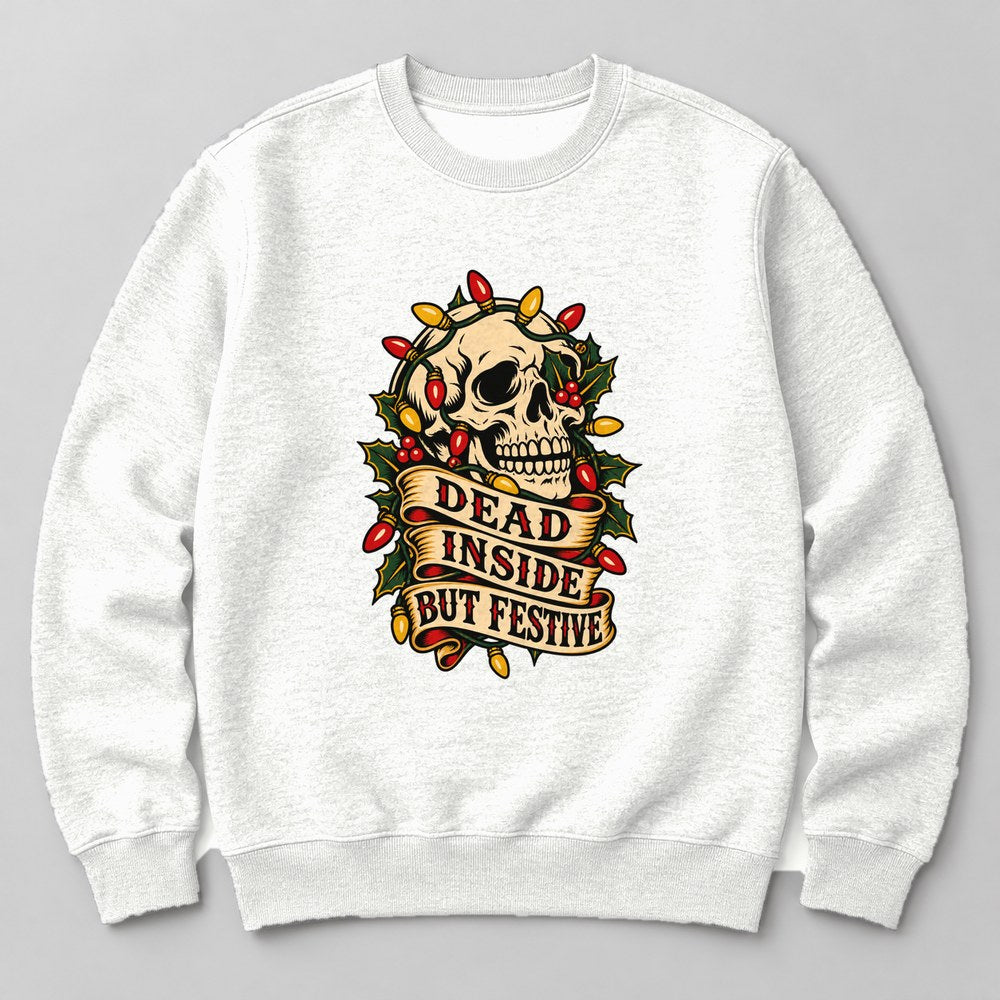 Dead Inside But Festive Sweatshirt in White
