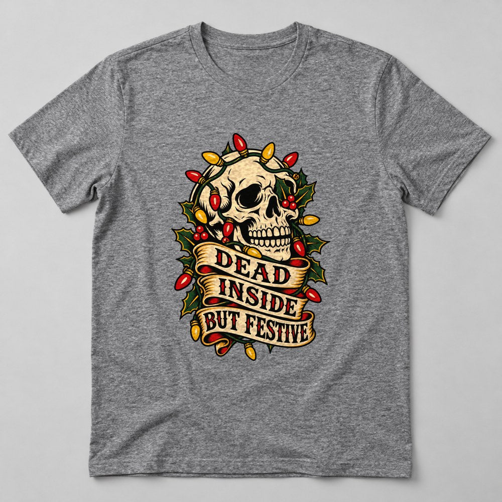 Dead Inside But Festive T-Shirt in Heather Grey