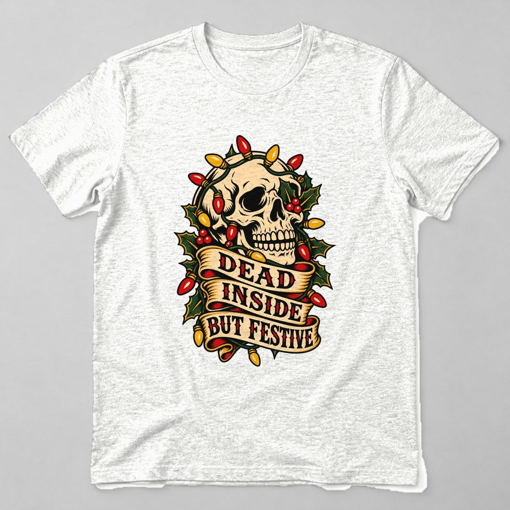 Dead Inside But Festive T-Shirt in White