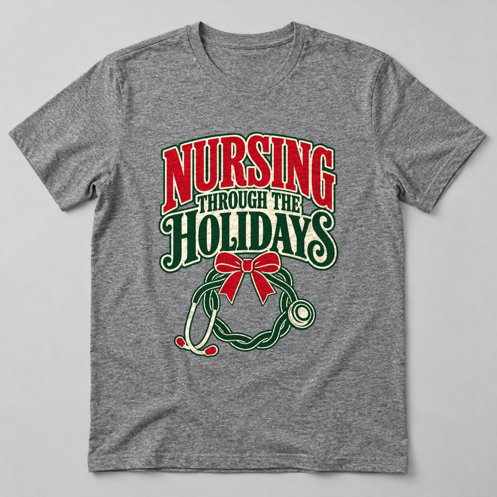 Nursing Through the Holidays T-Shirt in Heather Grey