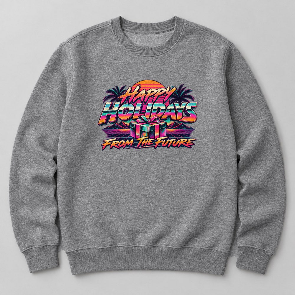 Happy Holidays From the Future Sweatshirt in Heather Grey