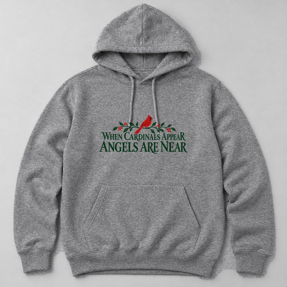 When Cardinals Appear Angels Are Near Hoodie in Heather Grey