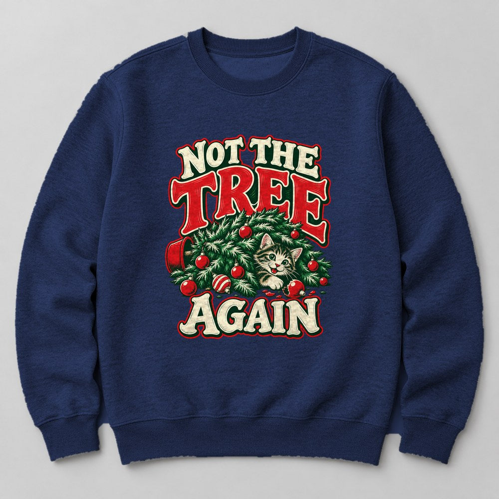 Not the Tree Again Sweatshirt in Navy