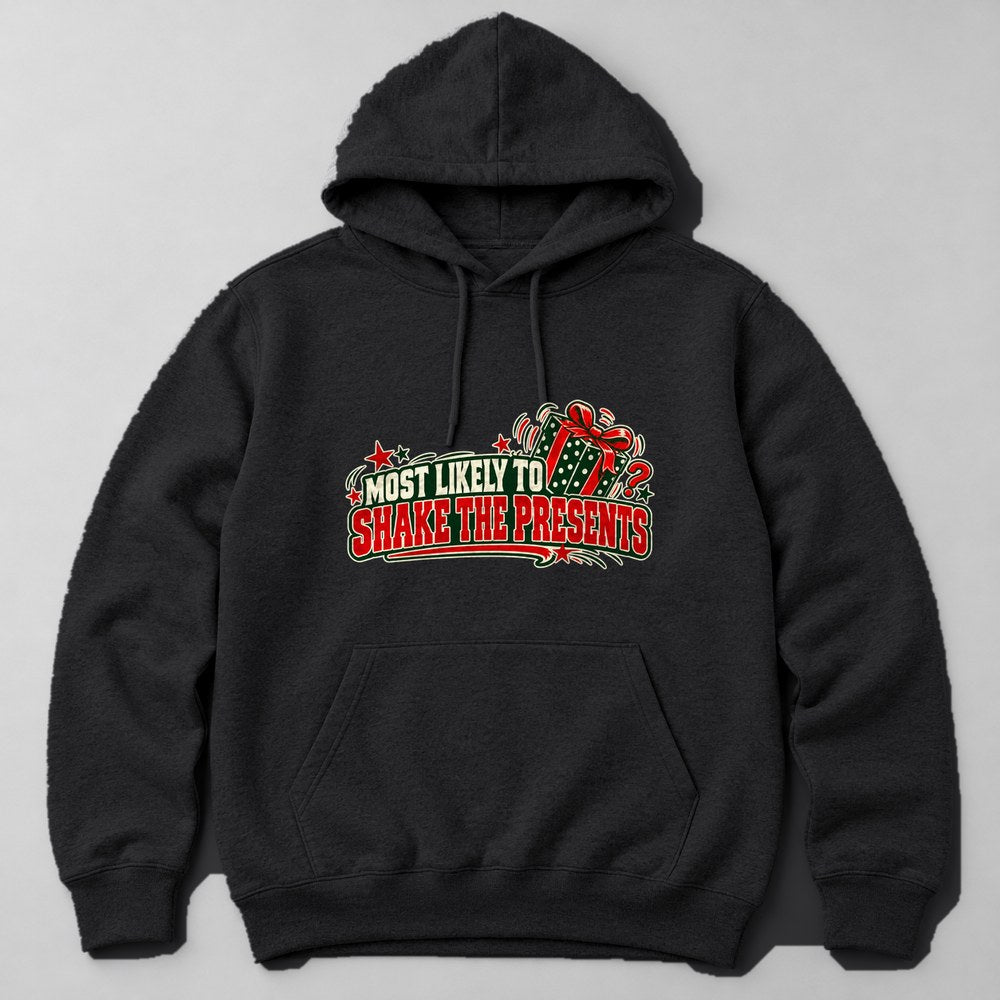 Most Likely to Shake the Presents Hoodie in Black