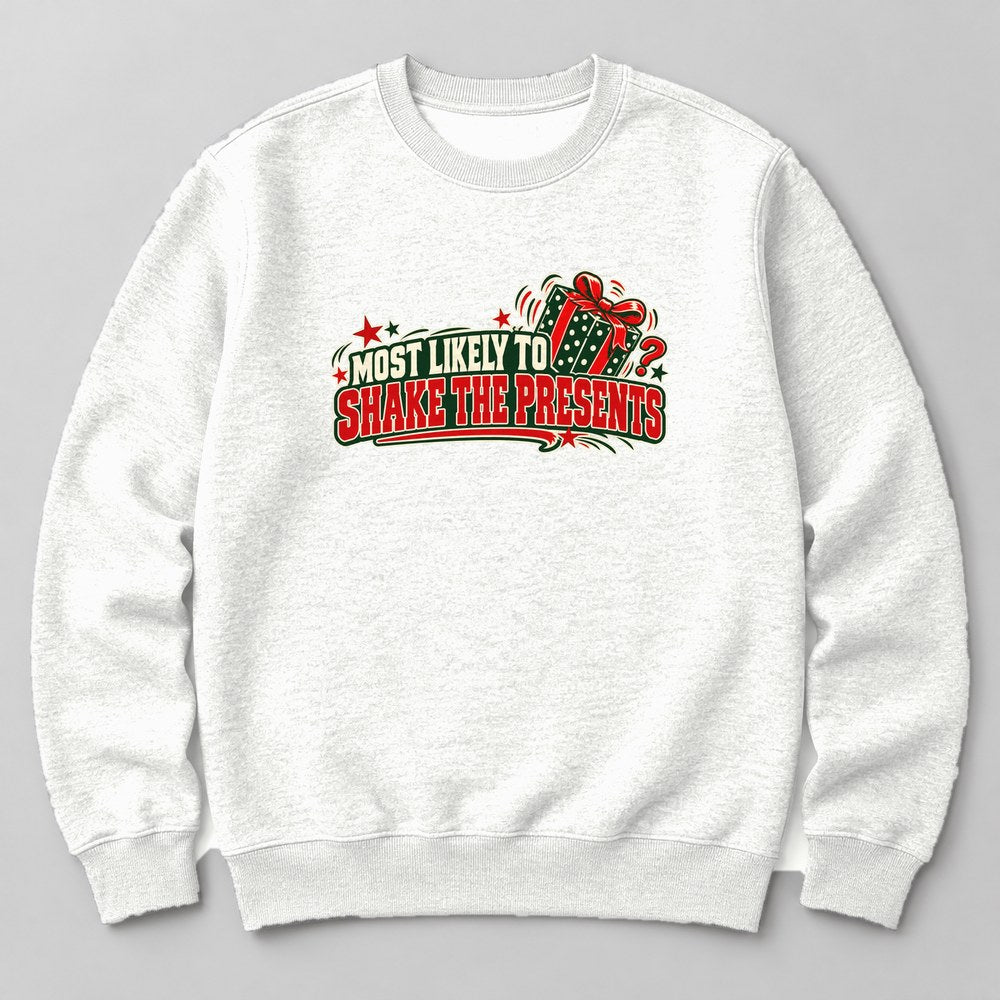 Most Likely to Shake the Presents Sweatshirt in White