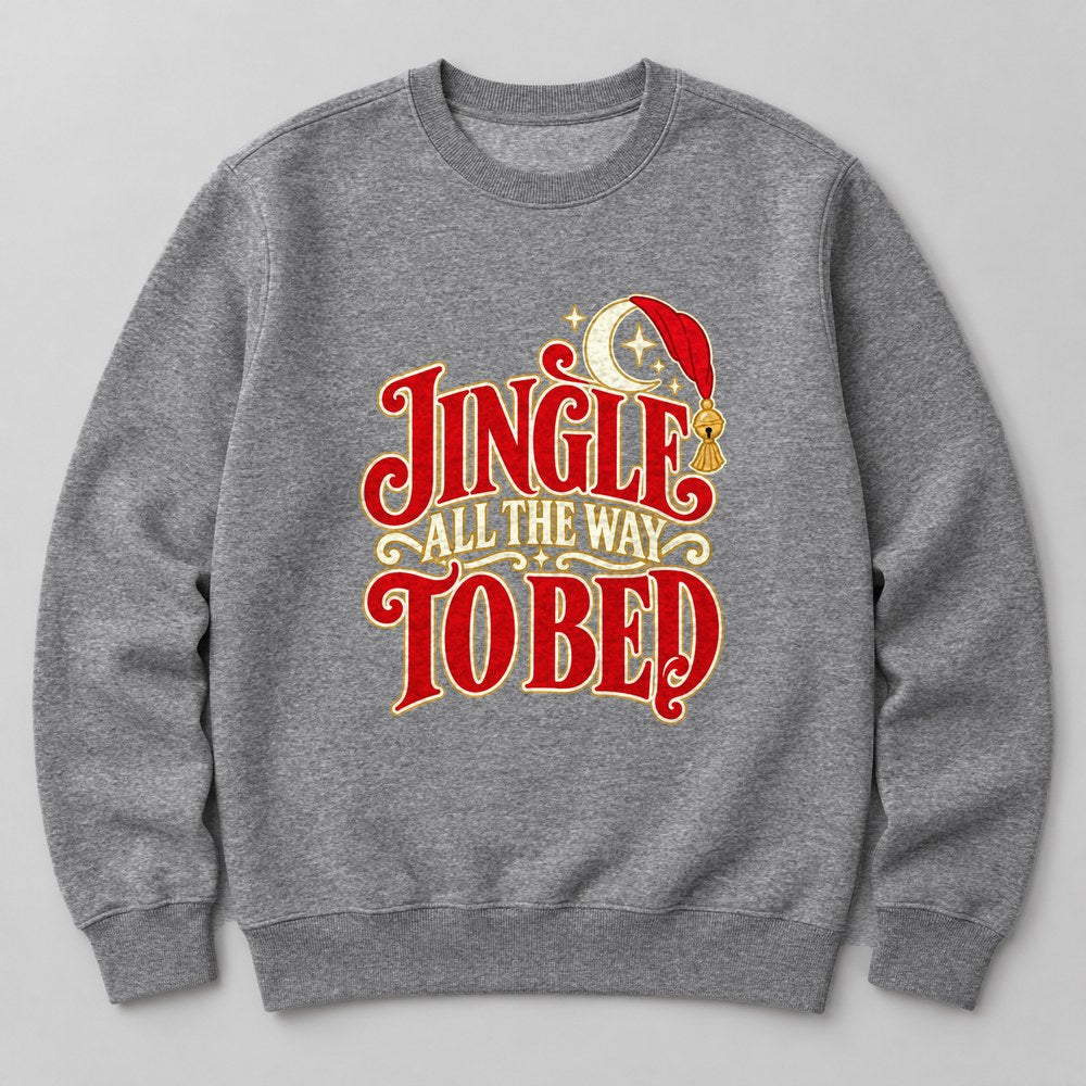 Jingle All the Way to Bed Sweatshirt in Heather Grey