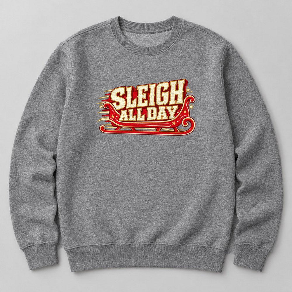 Sleigh All Day Sweatshirt in Heather Grey