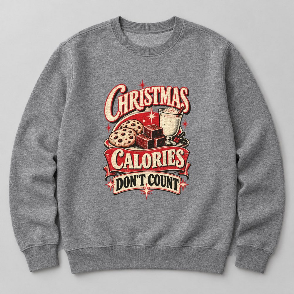 Christmas Calories Don't Count Sweatshirt in Heather Grey