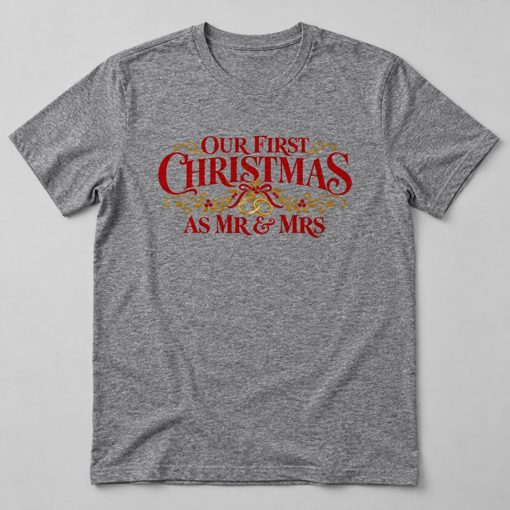 Our First Christmas As Mr & Mrs T-Shirt in Heather Grey