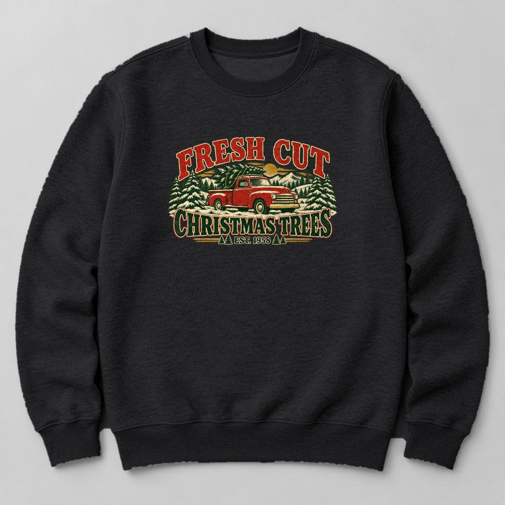 Fresh Cut Christmas Trees Est. 1958 Sweatshirt in Black