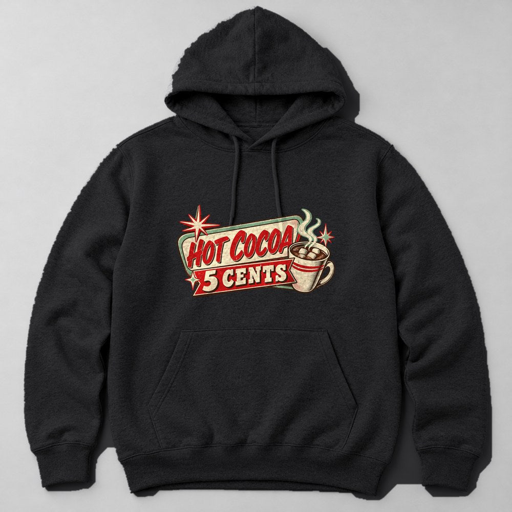 Hot Cocoa 5 Cents Hoodie in Black