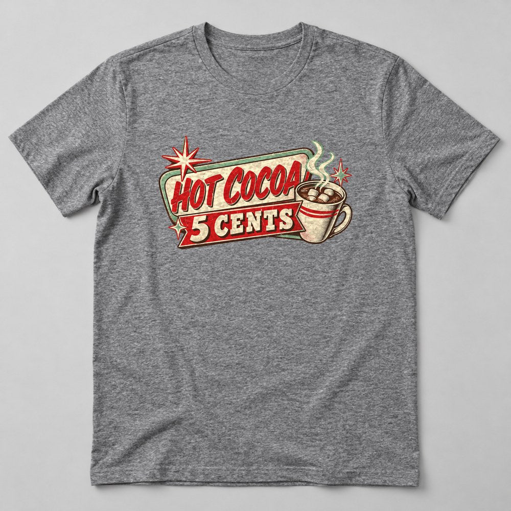 Hot Cocoa 5 Cents T-Shirt in Heather Grey